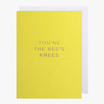 You're the Bee's Knees Yellow Small Greeting Card HW Greeting Cards Oxted   