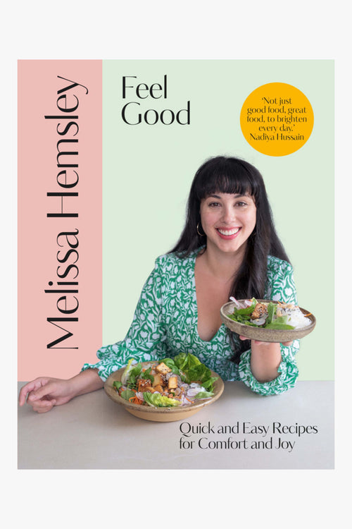 Feel Good: Quick and Easy Recipes For Comfort And Joy HW Books Flying Kiwi   